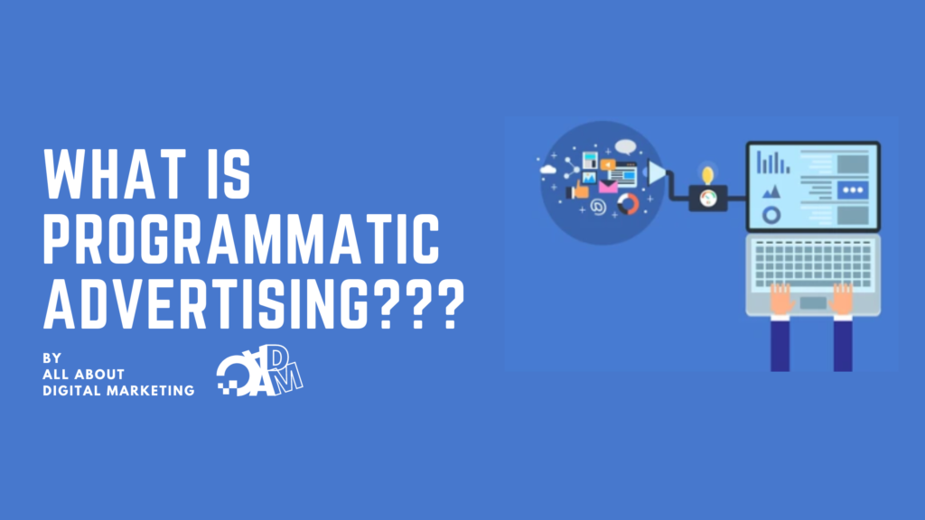 What is Programmatic Advertising for BRANDS?