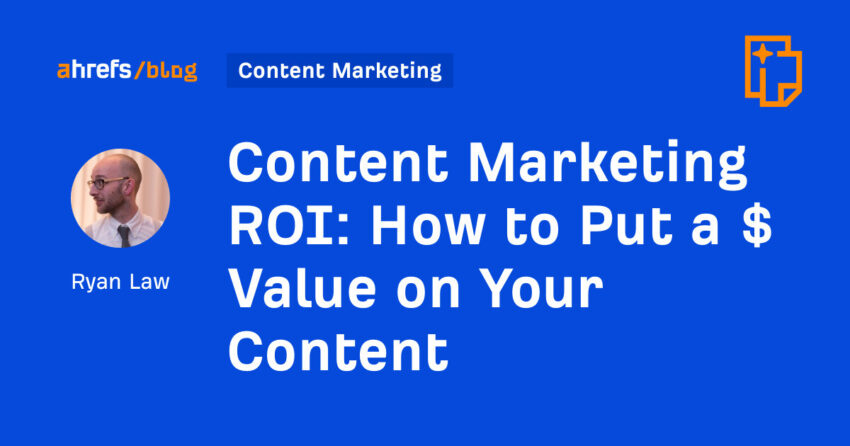 How to Put a $ Value on Your Content