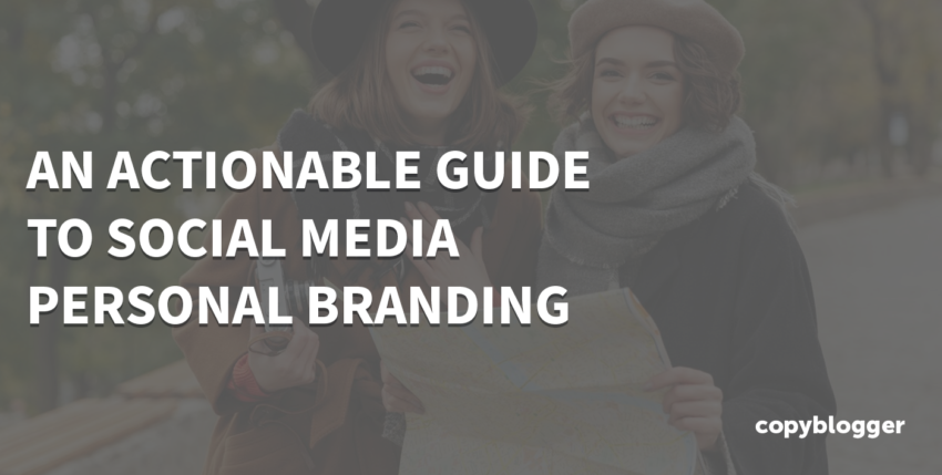 A Beginner’s Guide To Social Media Personal Branding